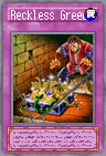 Reckless Greed